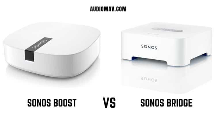 Sonos Bridge vs Boost - Here's Which One You Need